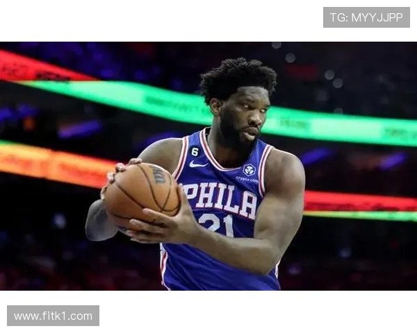 恩比德挡拆制造错位提升得分效率压制内线对手